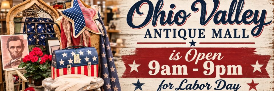 Ohio_Valley_Antique_Mall_Labor_Day_Banner_Under_2MB